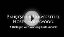 Bahcesehir University Hosts Hollywood