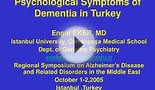 Behavioural and Psychological Symptoms of Dementia in Turkey