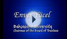 Enver Yücel, Chairman of Bahcesehir University - MIM