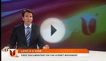 "Love is a Verb" First Documentary on the Hizmet Movement